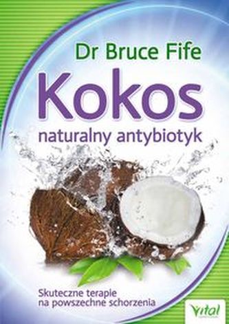 Kokos naturalny antybiotyk