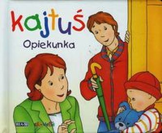 Kajtuś. Opiekunka