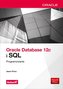 Oracle Database 12c i SQL Programowanie