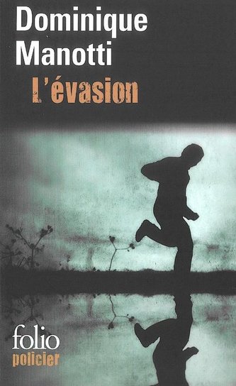 L’evasion