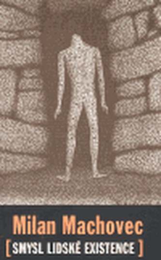 Smysl lidské existence