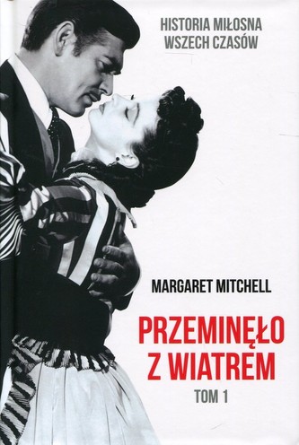 Przeminęło z wiatrem tom 1