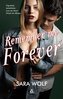 REMEMBER ME FOREVER