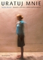 URATUJ MNIE