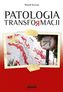 PATOLOGIA TRANSFORMACJI