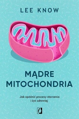 Mądre mitochondria