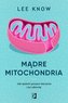Mądre mitochondria