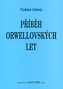 Příběh orwellovských let