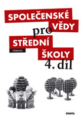 Společenské vědy pro 4. ročník středních škol