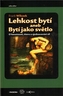 Lehkost bytí