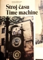 Stroj času / Time machine