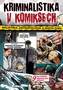 Kriminalistika v komiksech