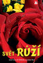 Svět růží