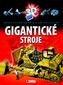 Gigantické stroje