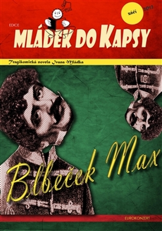 Blbeček Max