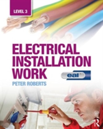 Electrical Installation Work: Level 3