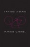 I am Not a Brain