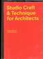 Studio Craft & Technique for Architects