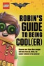 Robin's Guide to Being Cool(er)