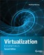 Virtualization Essentials, Second Edition