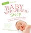 Top Tips from the Baby Whisperer: Sleep