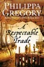 A Respectable Trade