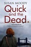 Quick and the Dead