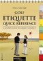 Golf Etiquette Quick Reference