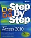 Microsoft Access 2010 Step by Step