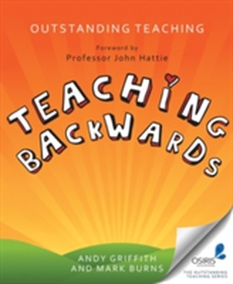 Outstanding Teaching, Teaching Backwards