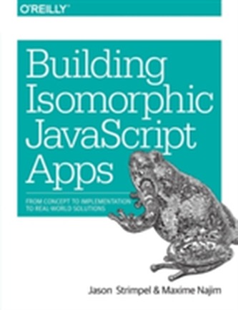 Building Isomorphic JavaScript Apps