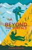 Beyond the Surface