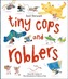 Tiny Cops and Robbers