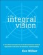 The Integral Vision