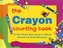 The Crayon Counting Book