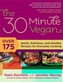 The 30-Minute Vegan