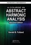 A Course in Abstract Harmonic Analysis, Second Edition