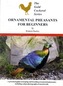 Ornamental Pheasants for Beginners