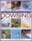 Practical Guide to Dowsing