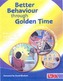 Better Behaviour Through Golden Time