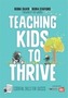 Teaching Kids to Thrive