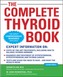 The Complete Thyroid Book, Second Edition
