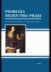 Psoriáza nejen pro praxi
