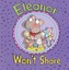 Eleanor Won't Share