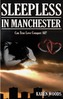 Sleepless in Manchester