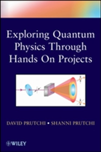 Exploring Quantum Physics through Hands-on Projects