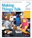 Making Things Talk, 3e