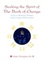 Seeking the Spirit of The Book of Change