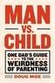 Man vs. Child