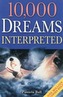 10,000 Dreams Interpreted